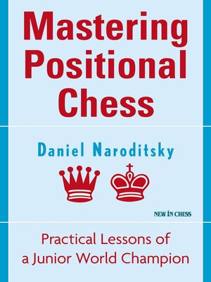 cover image of Mastering Positional Chess